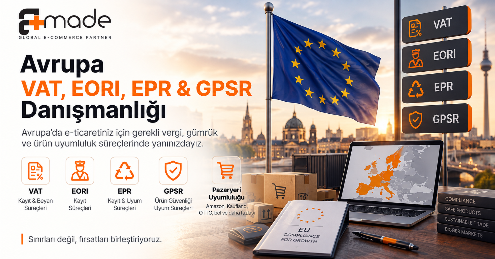 Avrupa VAT, EORI, EPR & GPSR Danışmanlığı